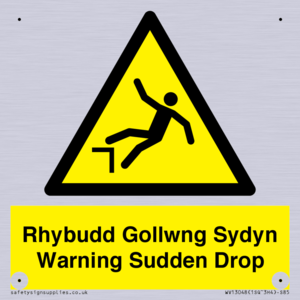 Rhybudd Gollwng Sydyn Warning Sudden Drop